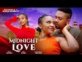 Midnight Love - Mike Godson, Oma Oyama, Sharona Emeruwa (Latest Nollywood Movie 2025)