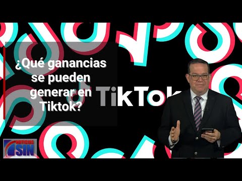 ¿Qué ganancias se pueden generar en Tiktok?