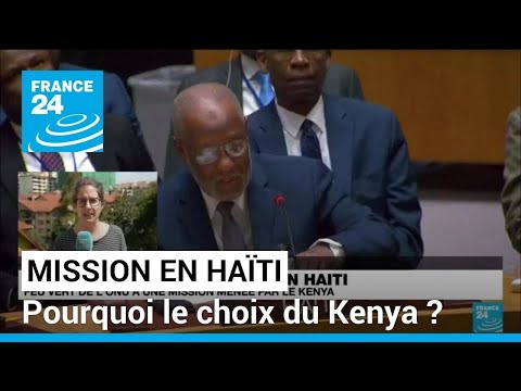 Force internationale en Haïti : une mission menée par le Kenya • FRANCE 24