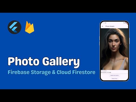 How to Use Firebase Storage & Cloud Firestore | Photo Gallery App Tutorial