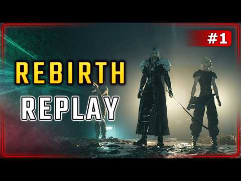 FF7 REBIRTH Replay Before REVELATION! | Part 1 - Nibelheim Flashback