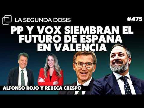 PP Y VOX SIEMBRAN EL FUTURO DE ESPAÑA EN VALENCIA