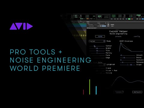 Pro Tools + Noise Engineering World Premiere​