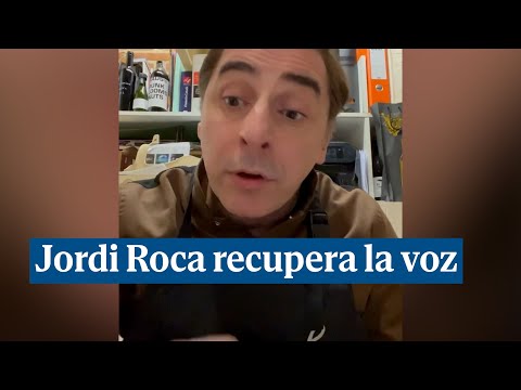 Jordi Roca recupera la voz tras 8 años con disfonía