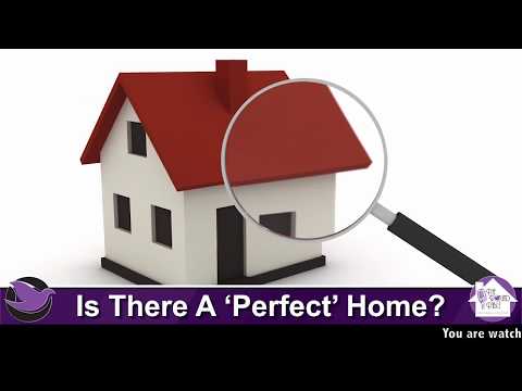 Is There A Such Thing As A Perfect House?