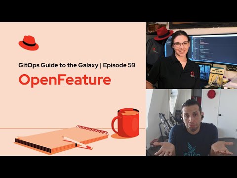 GitOps Guide to the Galaxy (Ep 58) | OpenFeature