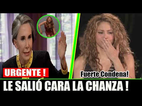 SUCEDIÓ HOY ! HACE UNAS HORAS ! DURO GOLPE Recibe Shakira, Florinda Meza la Demanda ÚLTIMA HORA !