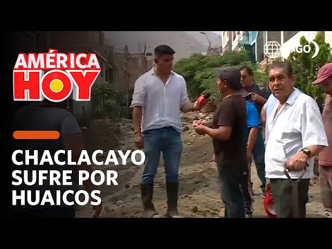 América Hoy: Chaclacayo en emergencia por huaicos (HOY)