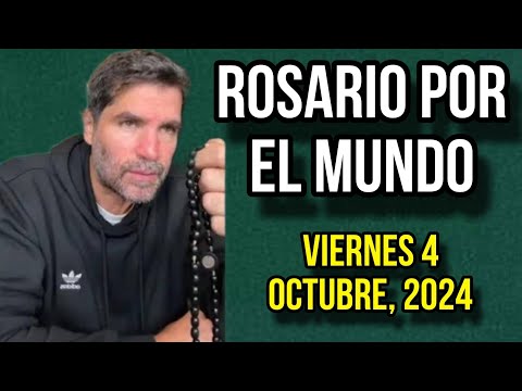 ¡Rosario por el Mundo! Viernes 4 de Octubre, 2024 - Eduardo Verástegui EL RINCÓN GUADALUPANO