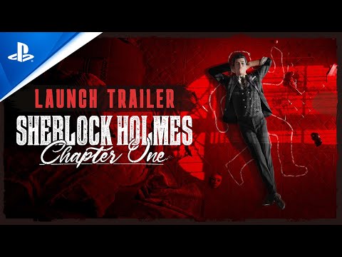 Sherlock Holmes Chapter One - Launch Trailer | PS4 Games