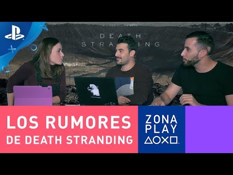 Los rumores de DEATH STRANDING | ZONA PLAY #5