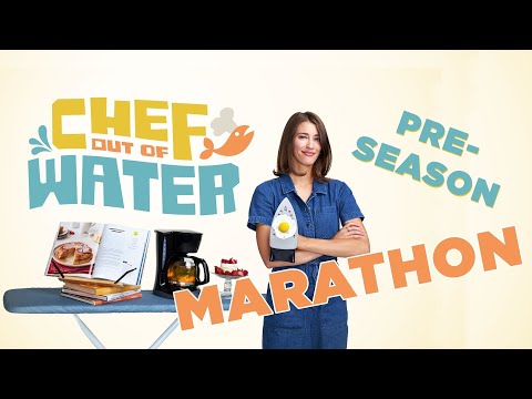 Chef Out Of Water Pre-Premiere Marathon ? Tasty