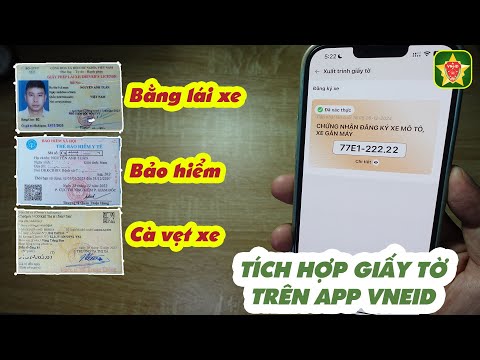 TÍCH HỢP GIẤY PHÉP LÁI XE VÀO APP VNEID