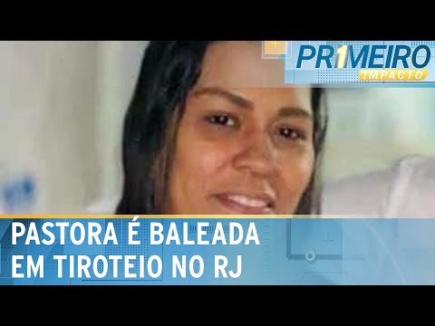 Pastora morre baleada em tiroteio entre criminosos na zona oeste do Rio| Primeiro Impacto (23/02/24)