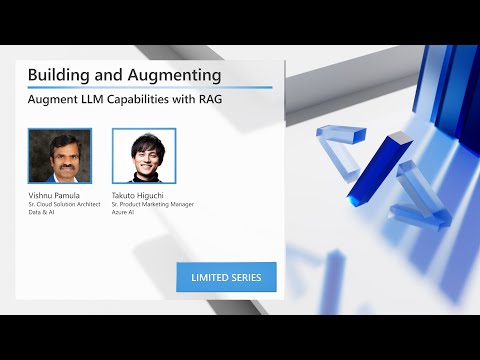 Building and Augmenting – Augment LLM Capabilities with RAG
