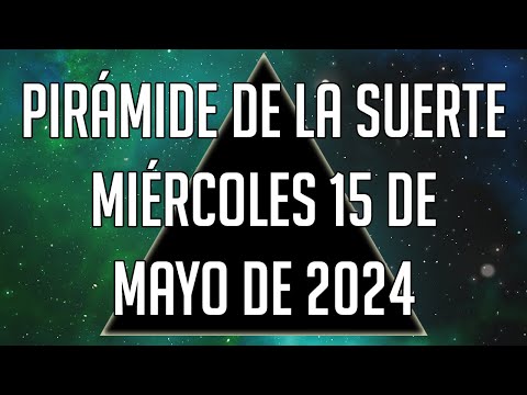 Pirámide de la Suerte para el Miércoles 15 de Mayo de 2024 - Lotería de Panamá