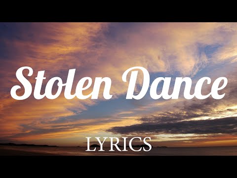 Stolen Dance - Milky Chance (Lyrics)