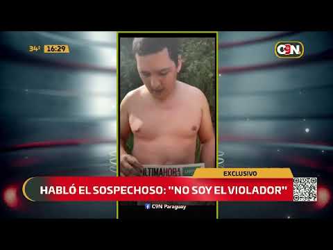 Presunto violador de Coronel Oviedo se defiende