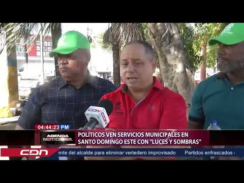 Políticos ven servicios municipales en Santo Domingo con luces y sombras