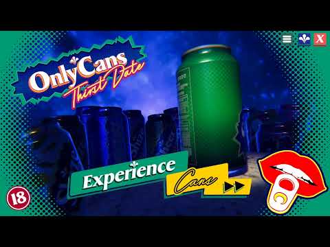 Can I get a Date? OnlyCans Thirst Date