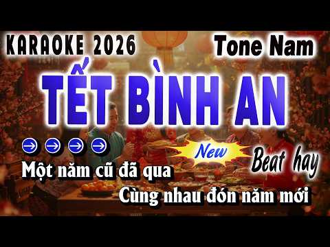 TẾT BÌNH AN KARAOKE ( TONE NAM ) NHẠC XUÂN 2026 | SONG NHIEN KARAOKE