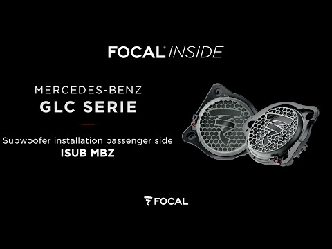 Focal Inside - ISUB MBZ Installation - Mercedes-Benz GLC Serie