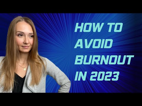 How to Avoid Burnout in 2023