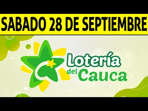 Resultados Lotería del CAUCA del Sábado 28 de Septiembre de 2024  PREMIO MAYOR