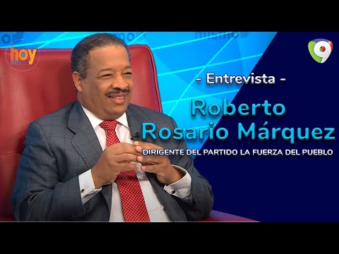 Roberto Rosario Márquez: El PRM se está pareciendo más al PLD | Hoy Mismo