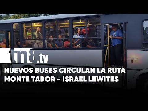 Nuevos buses para Managua: Circulan la ruta Monte Tabor – Israel Lewites - Nicaragua