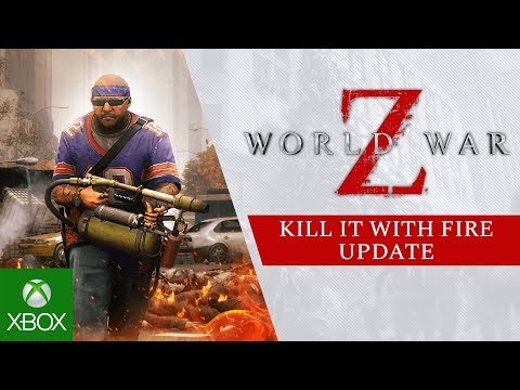 World War Z - Kill it with Fire Update Trailer