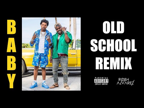 Lil Baby, Da Baby - "Baby" (Old School Remix)