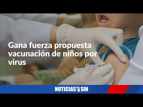 Gana fuerza propuesta vacunación de niños por virus