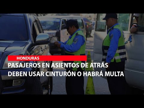 Honduras: pasajeros en asientos de atrás deben usar cinturón o habrá multa