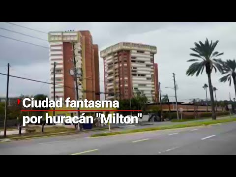 URGE EVACUAR | Huracán Milton es potencialmente peligroso y advierten por severas inundaciones