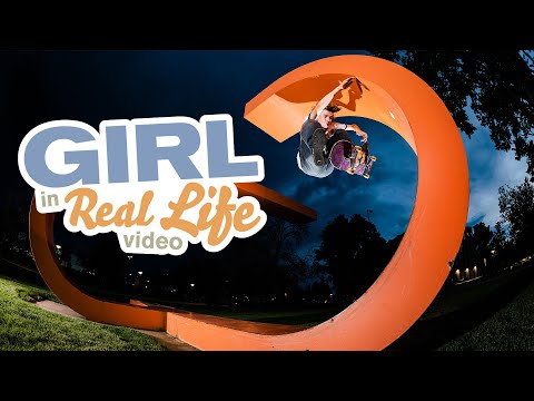 Skateboard 🛹 Girl Skateboards "In Real Life" Tour Video