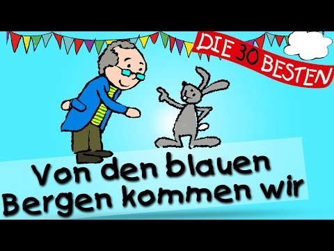 Von den blauen Bergen kommen wir - Die besten Faschings- und Karnevalslieder || Kinderlieder