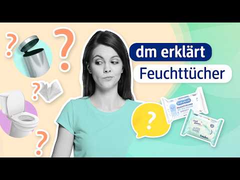 Entsorgung von Feuchttüchern & feuchtem Toilettenpapier