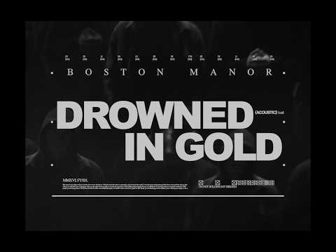 Boston Manor "Drowned in Gold" (Acoustic)