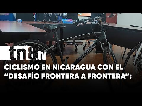 «Desafío Frontera a Frontera»: Dinámica en Nicaragua para los ciclistas