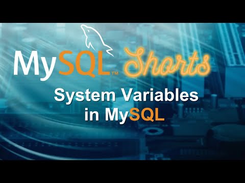 Episode-084 - System Variables in MySQL