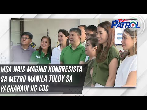 Mga nais maging kongresista sa Metro Manila tuloy sa paghahain ng COC | TV Patrol