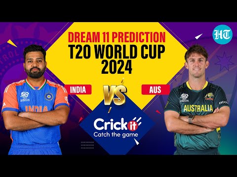 India Vs Australia Dream 11 Prediction | T20 WC 2024 Fantasy | IND VS AUS Winning Probability