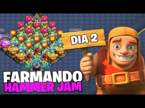 HAMMER JAM DIA 2! CV17 CHEGANDO E FARMANDO E ANALISANDO VILAS CLASH OF CLANS!