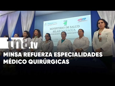 Nicaragua tiene nuevos exponentes en especialidades médico quirúrgicas