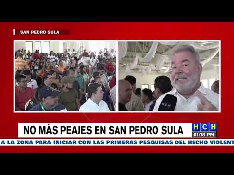 “San Pedro Sula ya no aceptará más peajes”, advierte alcalde Roberto Contreras
