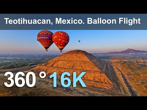 Teotihuacan, Mexico. Scenic Hot Air Balloon Flight. 360 video in 16K.