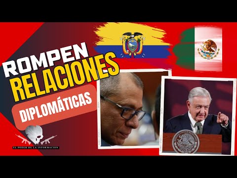 La TENSIÓN diplomática entre ECUADOR Y MÉXICO por la DETENCIÓN del Ex Presidente JORGE GLAS