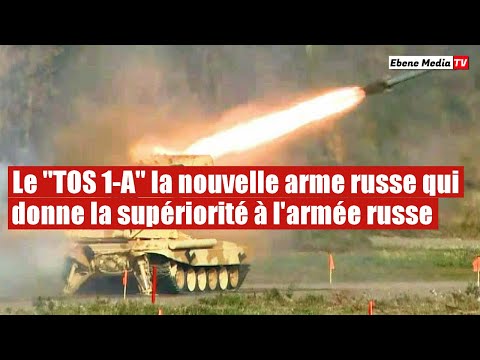 L'armée russe fait trembler les soldats ukrainiens avec sa nouvelle arme TOS1-A