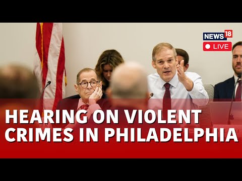 Hearing On Violent Crimes In Philadelphia LIVE | Philadelphia LIVE News | US News LIVE | N18L